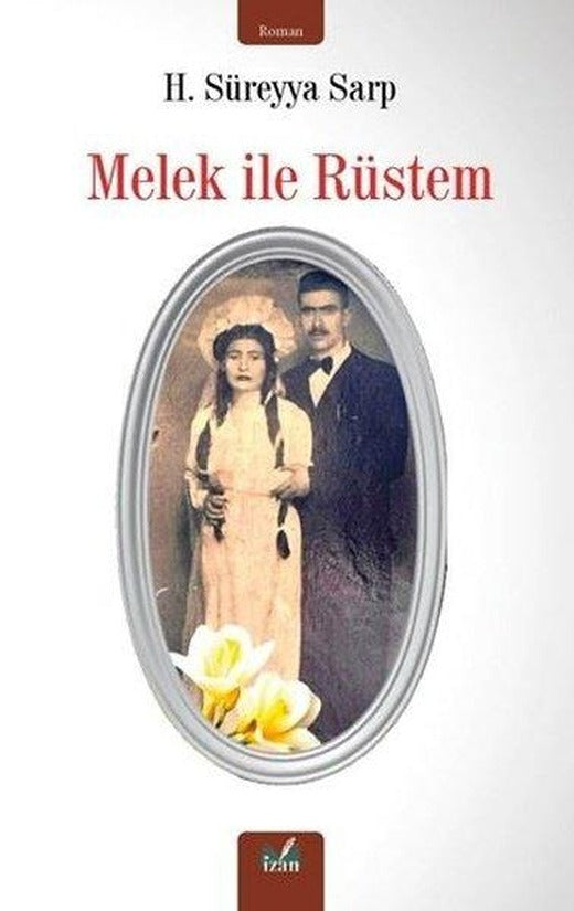 Melek İle Rüstem | İzan Yayıncılık (İnce Kapak)