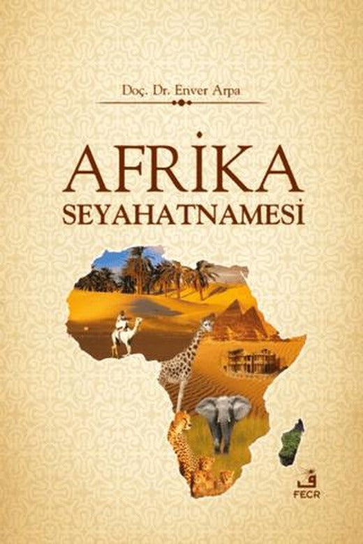 Afrika Seyahatnamesi | Fecr Yayınları (Ciltli)