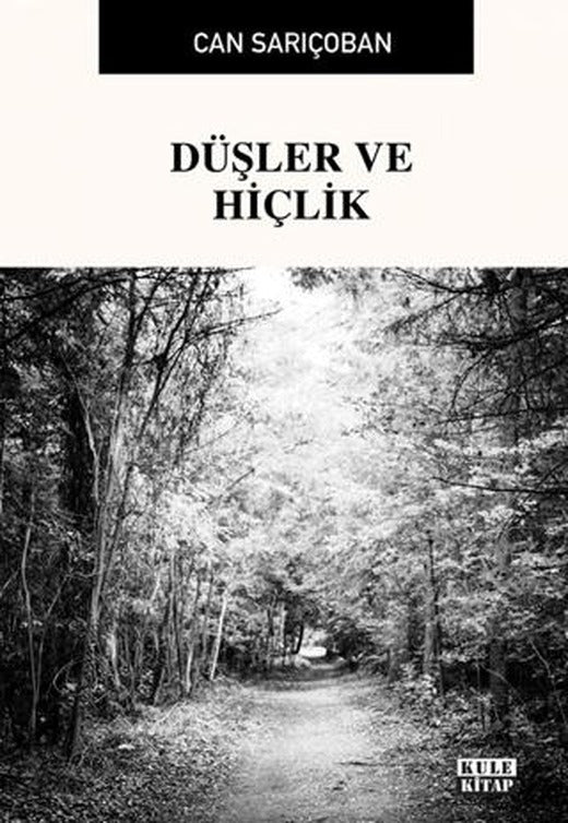 Düşler ve Hiçlik | Kule Kitap (Ciltsiz)