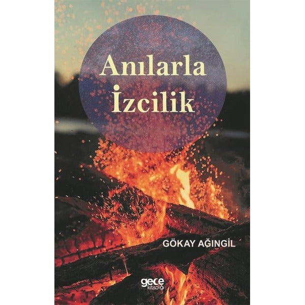 Anılarla İzcilik | Gece Kitaplığı (İnce Kapak)