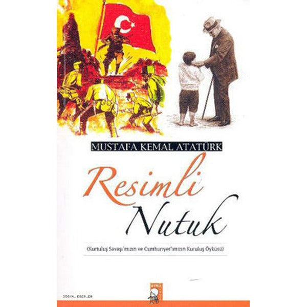 Resimli Nutuk | IQ Kültür Sanat Yayıncılık