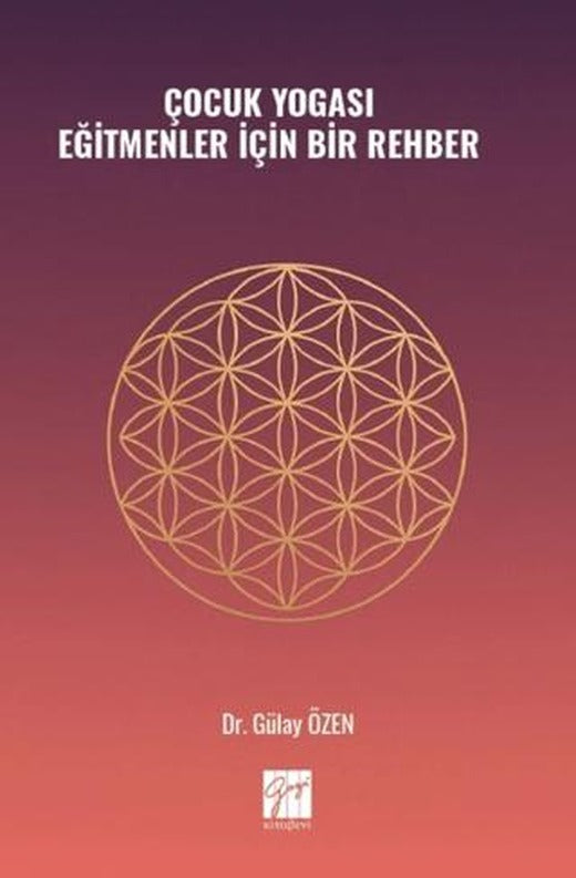 Çocuk Yogası Eğitmenler İçin Bir Rehber