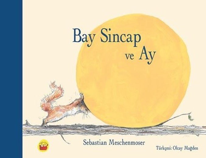 Bay Sincap ve Ay | Kuraldışı Yayınları