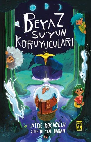Beyaz Su'yun Koruyucuları | Timaş İlk Genç (İnce Kapak)  - Resim 1