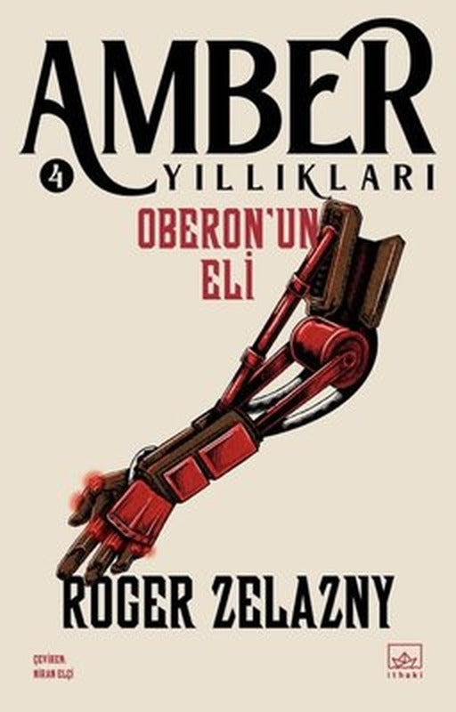 Oberon'un Eli - Amber Yıllıkları 4 | İthaki Yayınları (İnce Kapak)