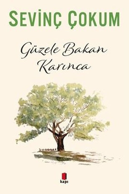 Güzele Bakan Karınca | Kapı Yayınları