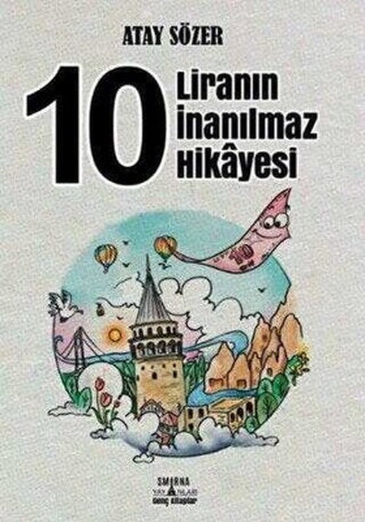 10 Liranın İnanılmaz Hikayesi | Smirna Yayınları