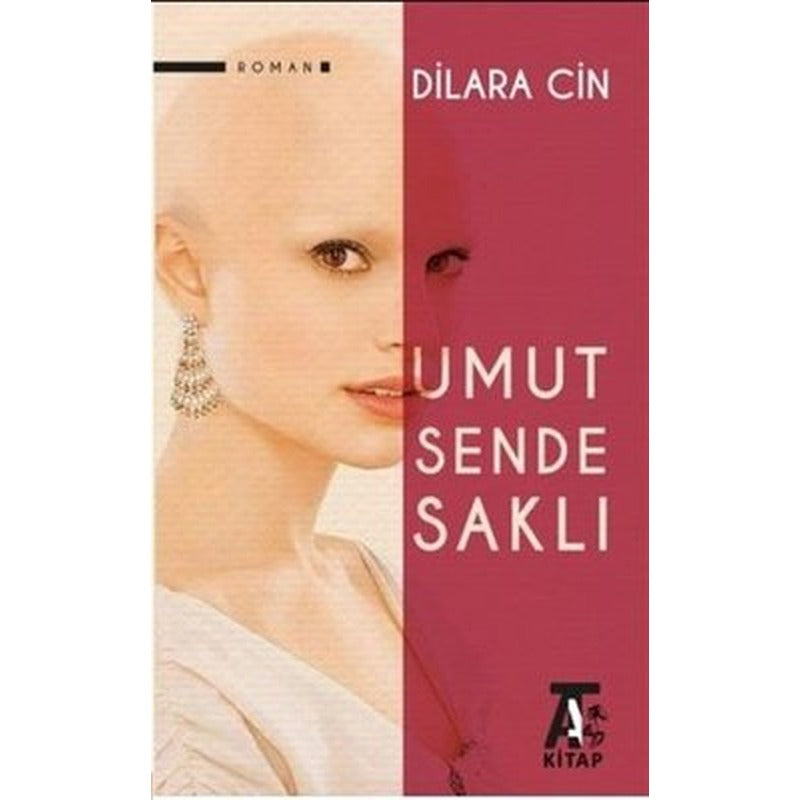 Umut Sende Saklı | Kitap At Yayınları