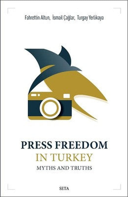 Press Freedom In Turkey | Seta Yayınları