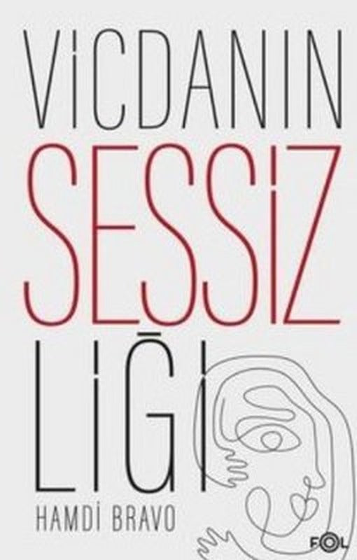 Vicdanın Sessizliği | Fol Kitap