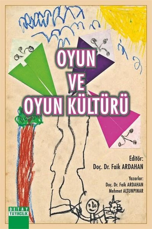 Oyun ve Oyun Kültürü | Detay Yayıncılık (İnce Kapak)
