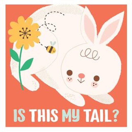 Is This My Tail? Rabbit | Yoyo Books (Ciltli)