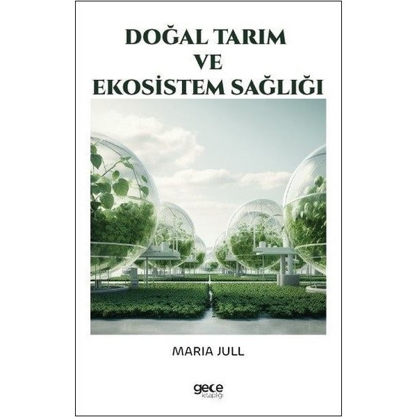 Doğal Tarım ve Ekosistem Sağlığı | Gece Kitaplığı