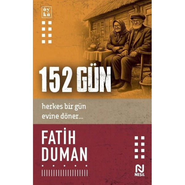 152 Gün | Nesil Yayınları (İnce Kapak)