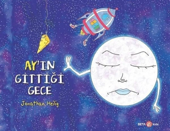 Ay'ın Gittiği Gece | Beta Kids (İnce Kapak)