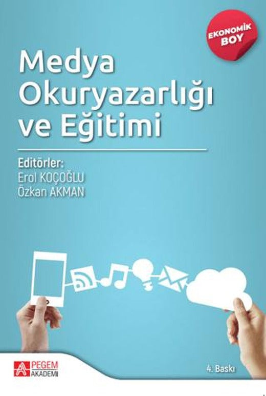 Medya Okuryazarlığı ve Eğitim (Ekonomik Boy) | Pegem Akademi Yayıncılık (Ciltsiz)