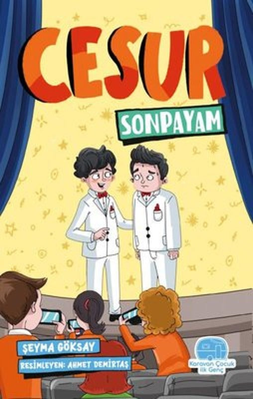 Cesur Sonpayam | Karavan Çocuk
