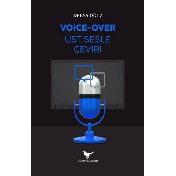 Voice-Over: Üst Sesle Çeviri | Günce Yayınları (İnce Kapak)