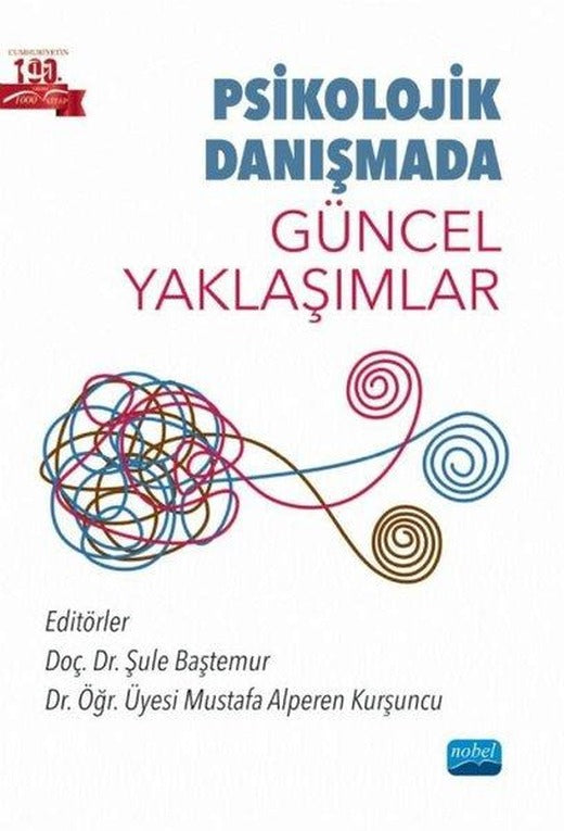 Psikolojik Danışmada Güncel Yaklaşımlar | Nobel Akademik Yayıncılık (İnce Kapak)