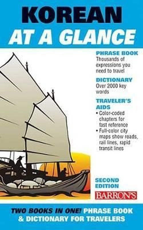 Korean at A Glance: 2nd Edition (At a Glance Series) (At a Glance (Barron's)): Phrasebook and Dictio | Kaplan