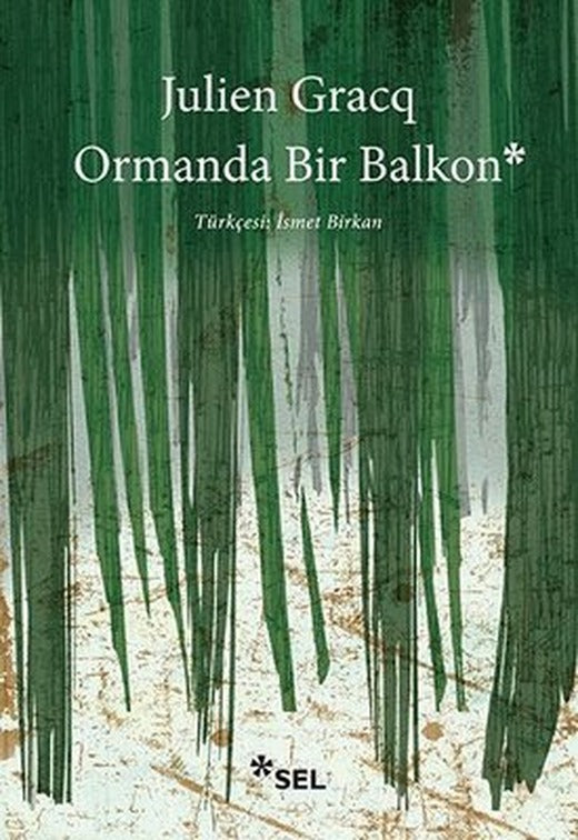 Ormanda Bir Balkon | Sel Yayıncılık