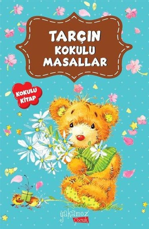 Tarçın Kokulu Masallar | Yakamoz Yayınları - Yayınevi Genel Dizisi (İnce Kapak)