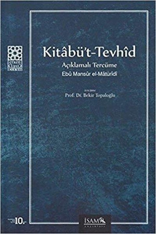 Kitabüt-Tevhid Açıklamalı Tercüme | İsam Yayınları (İnce Kapak)