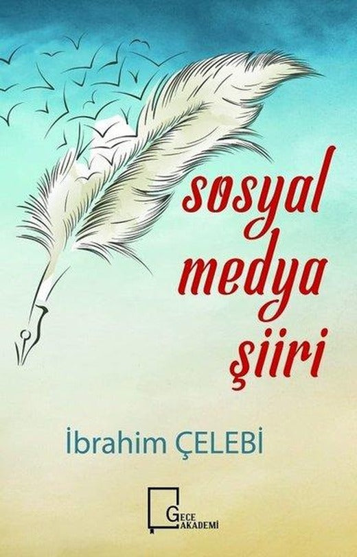 Sosyal Medya Şiiri | Gece Akademi (İnce Kapak)