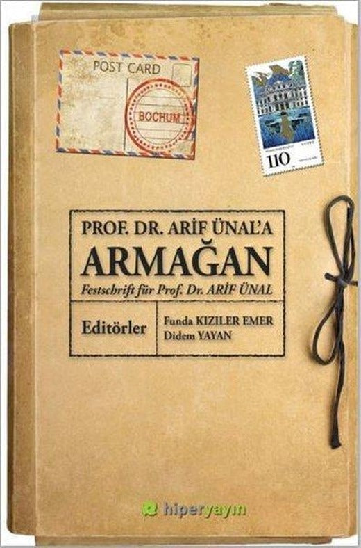 Prof. Dr. Arif Ünala Armağan-Festchrift für Prof. Dr. Arif Ünal | Hiperlink (İnce Kapak)