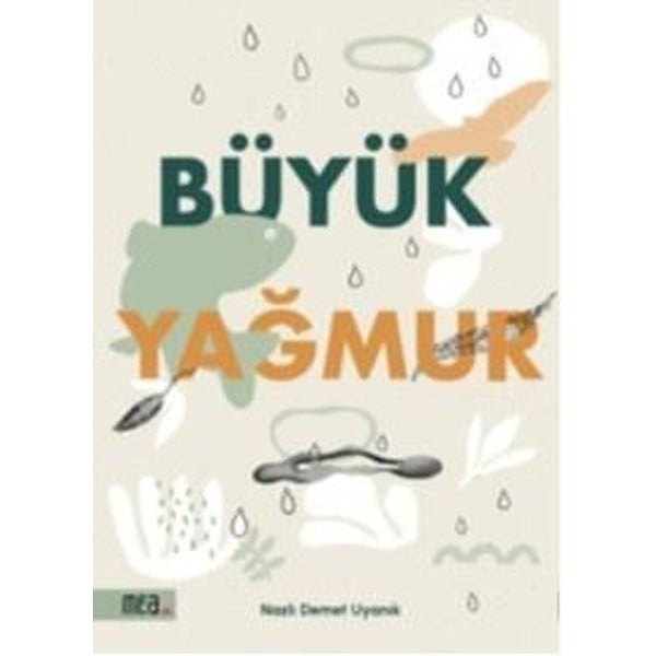 Büyük Yağmur | Mea Kitap (İnce Kapak)