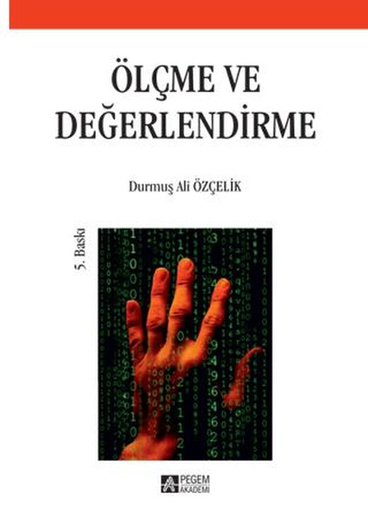 Ölçme ve Değerlendirme | Pegem Akademi Yayıncılık (Ciltsiz)