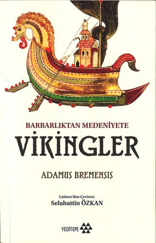 Barbarlıktan Medeniyete Vikingler | Yeditepe Yayınevi