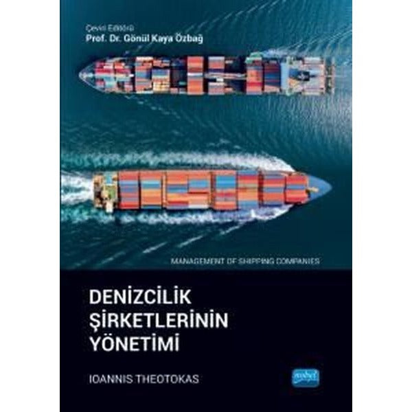 Denizcilik Şirketlerinin Yönetimi | Nobel Akademik Yayıncılık (İnce Kapak)
