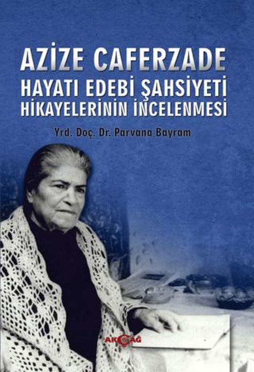Hayatı Edebi Şahsiyeti | Akçağ Yayınları (Ciltsiz)