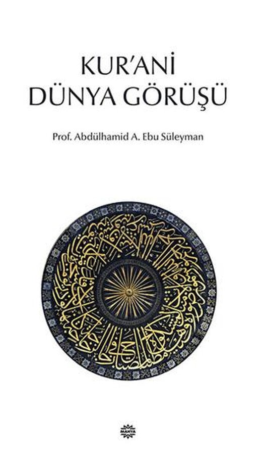 Kur’ani Dünya Görüşü | Mahya Yayınları (Ciltsiz)