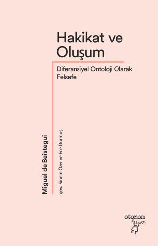Hakikat ve Oluşum
