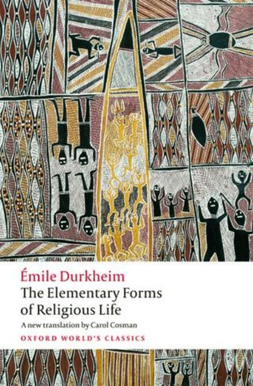 The Elementary Forms of Religious Life | Oxford University Press - Classics (Ciltsiz)