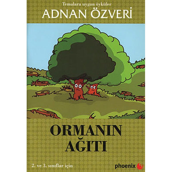 Ormanın Ağıtı