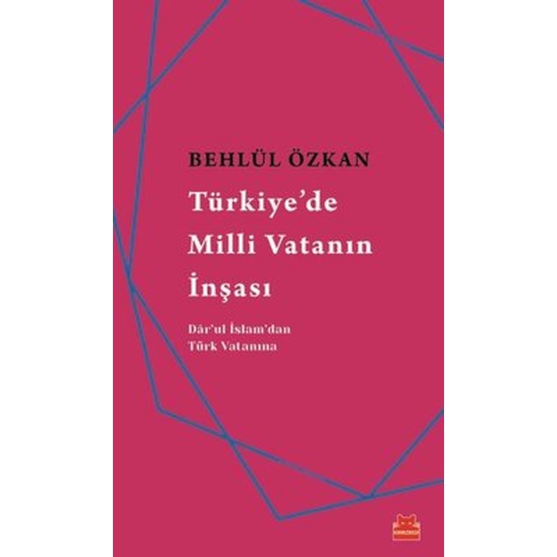 Türkiye'de Milli Vatanın İnşası | Kırmızı Kedi