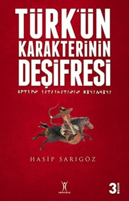 Türk'ün Karakterinin Deşifresi | Yeniyüzyıl
