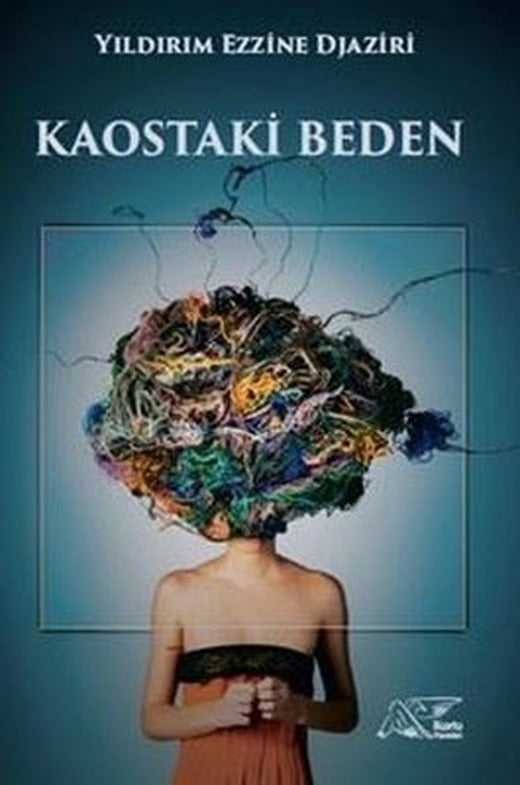 Kaostaki Beden | Kuytu Yayınları