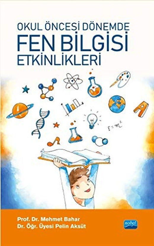 Okul Öncesi Dönemde Fen Bilgisi Etkinlikleri | Nobel Akademi Yayıncılık