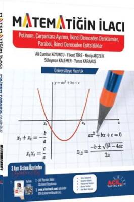 Matematiğin İlacı Polinomlar Çarpanlara Ayırma 2. Dereceden Denklemler Parabol İkinci Dereceden Eşitsizlikler Acil Yayın - Kolektif kitap kapağı
