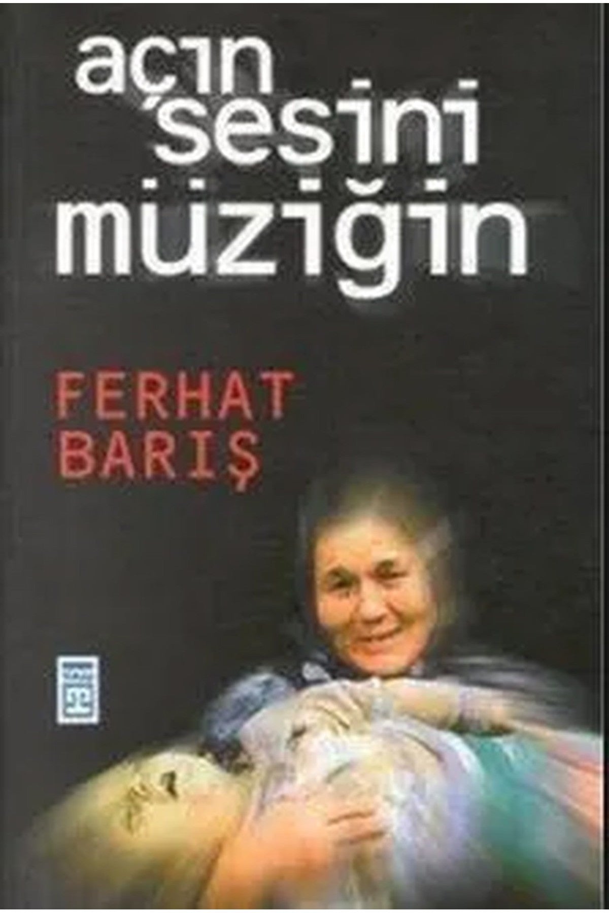 Açın Sesini Müziğin - Ferhat Barış (2000 Basım) - Ferhat Barış kitap kapağı