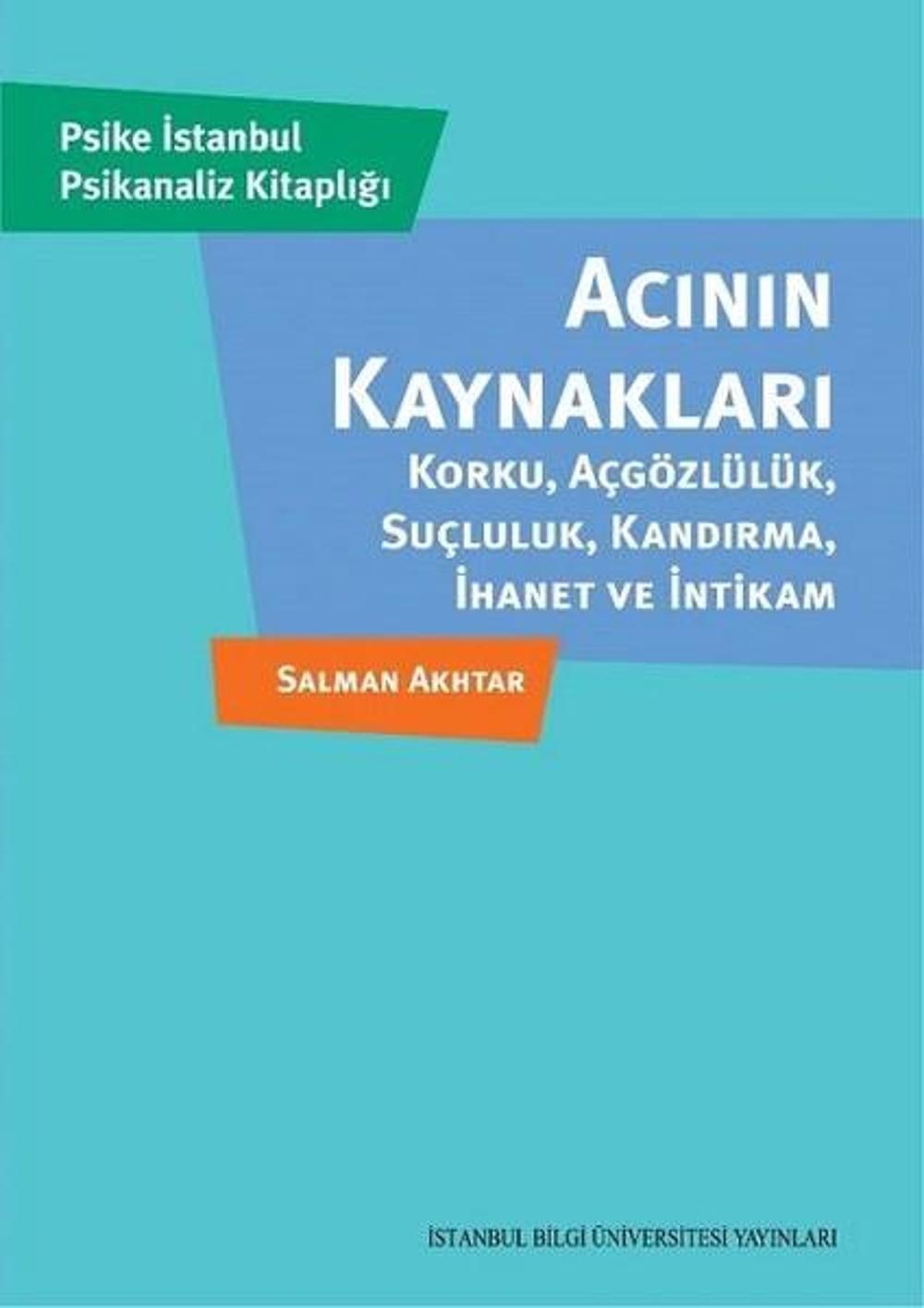 Acının Kaynakları | İstanbul Bilgi Üniv.Yayınları