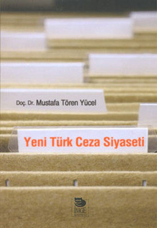 Yeni Türk Ceza Siyaseti | İmge Kitabevi