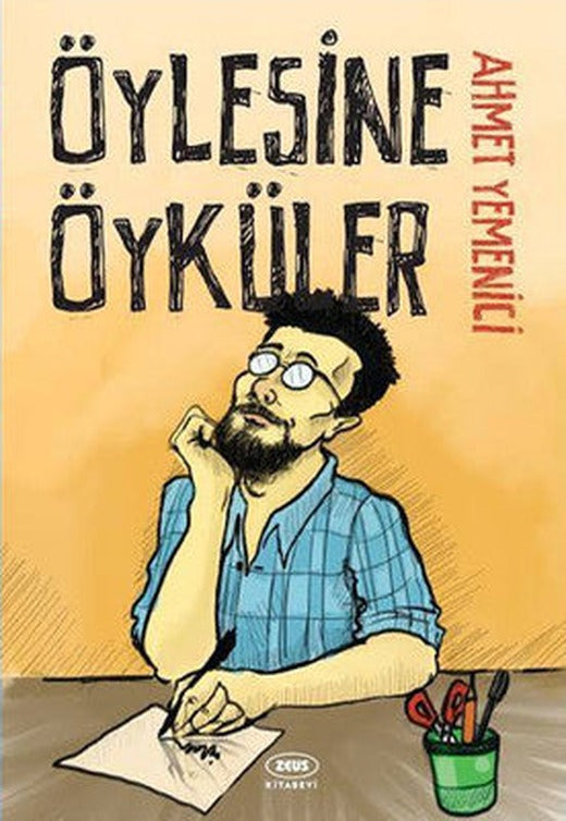 Öylesine Öyküler | Zeus Kitabevi