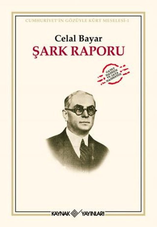 Şark Raporu Cumhuriyet Gözüyle Kürt Meselesi-1