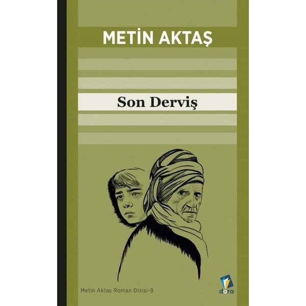 Son Derviş | Dara