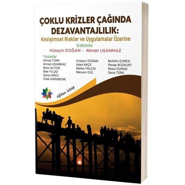 Çoklu Krizler Çağında Dezavantajlılık: Kesişimsel Riskler ve Uygulamalar Üzerine | Eğiten Kitap (İnce Kapak)